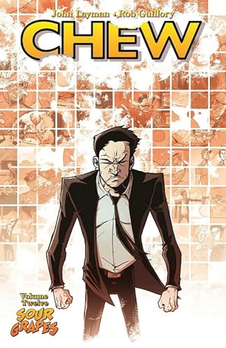 Sour Grapes (Chew, Volume 12)
