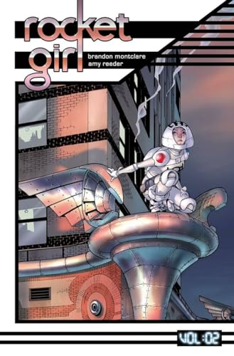 Only the Good (Rocket Girl, Volume 2)