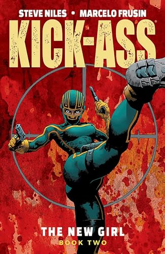 The New Girl (Kick-Ass, Volume 2)