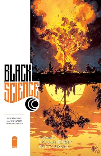 No Authority but Yourself (Black Science, Volume 9)