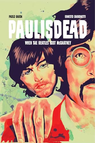 When the Beatles Lost McCartney (Paul Is Dead)