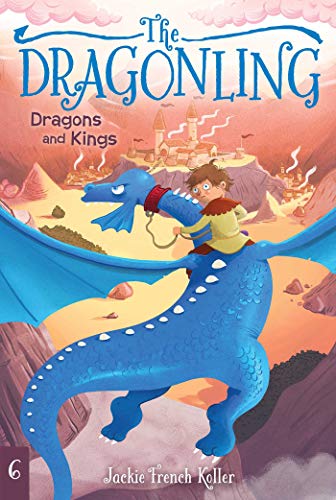 Dragons and Kings (The Dragonling, Bk. 6)