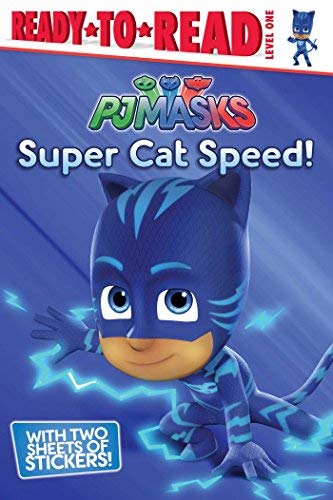 Super Cat Speed! (PJ Masks Ready-To-Read, Level  1)