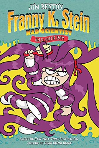 Bad Hair Day (Franny K. Stein, Mad Scientist, Bk. 8)