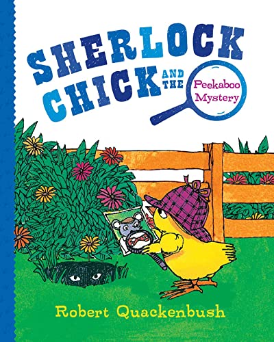 Sherlock Chick and the Peekaboo Mystery (Sherlock Chick)