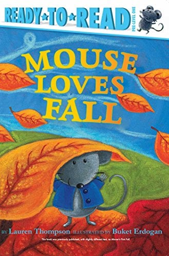 Mouse Loves Fall (Ready-to-Read! Pre-Level 1)