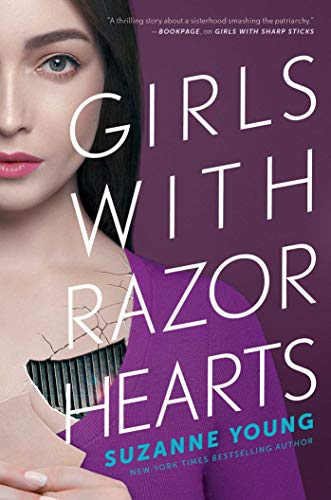 Girls with Razor Hearts (Girls with Sharp Sticks, Bk. 2)
