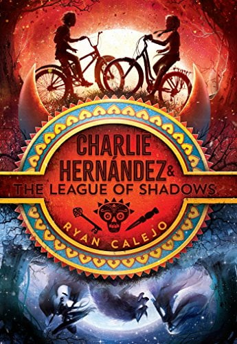 Charlie Hernandez & the League of Shadows (Bk. 1)