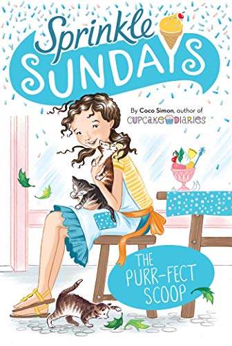 The Purr-fect Scoop (Sprinkle Sundays, Bk. 3)