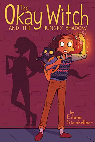 The Okay Witch and the Hungry Shadow (The Okay Witch, Volume 2)