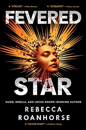 Fevered Star (Between Earth and Sky, Bk. 2)