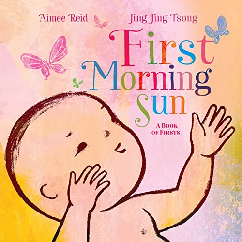 First Morning Sun: A Book of Firsts