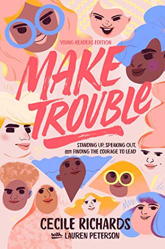 Make Trouble Young (Readers Edition)