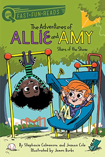 Stars of the Show (The Adventures of Allie and Amy, Bk. 3, QUIX)