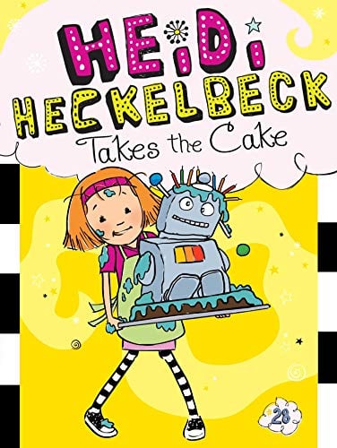 Heidi Heckelbeck Takes the Cake (Heidi Heckelbeck, Bk. 28)