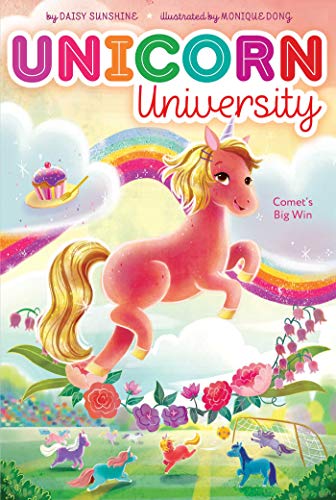 Comet's Big Win (Unicorn University, Bk. 4)