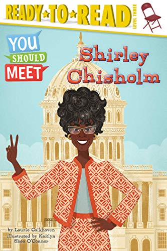 Shirley Chisholm (You Should Meet, Ready-to-Read, Level 3) - Paperback ...