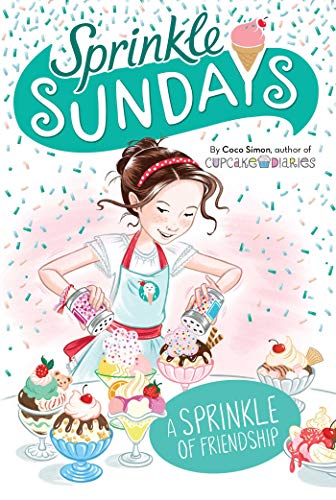 A Sprinkle of Friendship (Sprinkle Sundays, Bk. 10)