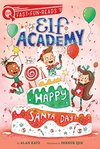 Happy Santa Day! (Elf Academy, Bk. 3, QUIX)
