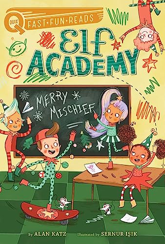 Merry Mischief (Elf Academy, Bk. 4, Quix)