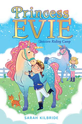 Unicorn Riding Camp (Princess Evie, Bk. 2)