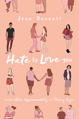 Hate to Love You (Alex/Approximately/Starry Eyes)