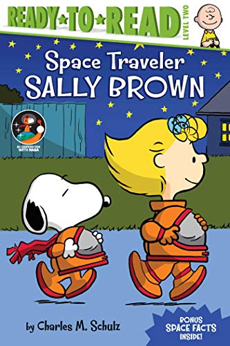 Space Traveler Sally Brown (Peanuts, Ready-To-Read, Level 2)