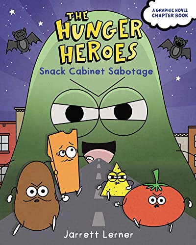 Snack Cabinet Sabotage (The Hunger Heroes, Bk. 2)