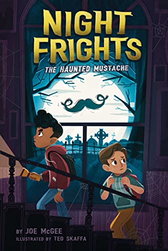 The Haunted Mustache (Night Frights, Bk. 1)