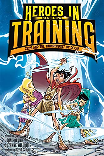 Zeus and the Thunderbolt of Doom (Heroes in Training, Volume 1)