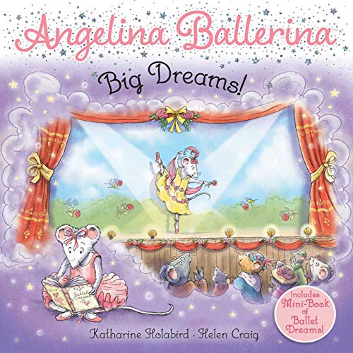 Big Dreams! (Angelina Ballerina)