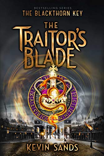 The Traitor's Blade (The Blackthorn Key, Bk. 5)