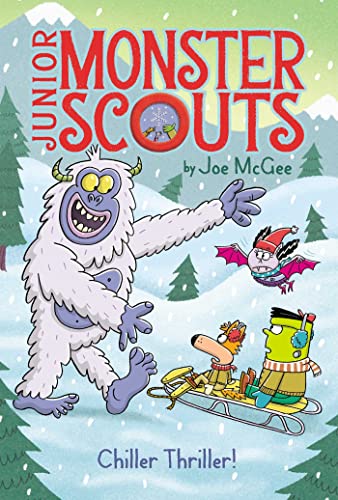 Chiller Thriller! (Junior Monster Scouts, Bk. 7)