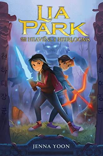 Lia Park and the Heavenly Heirlooms (Lia Park, Bk. 2)