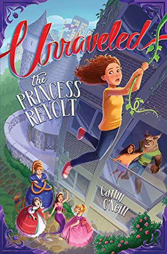 The Princess Revolt (Unraveled, Bk. 1)