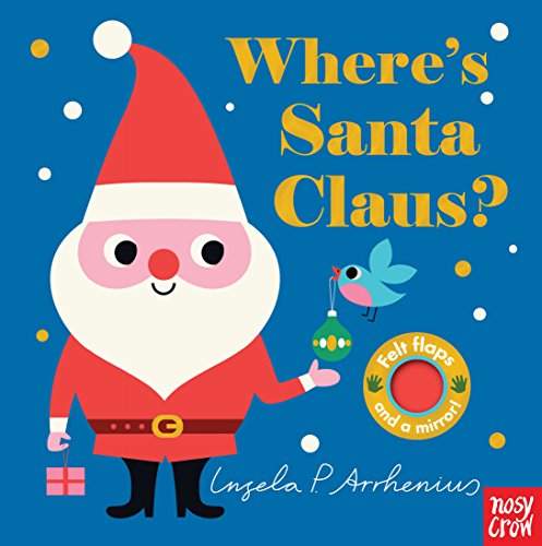 Where's Santa Claus? Lift-the-Flap Book