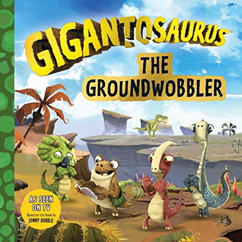 The Groundwobbler (Gigantosaurus)