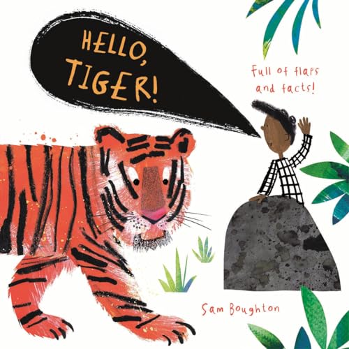 Hello, Tiger! (Animal Facts and Flaps)