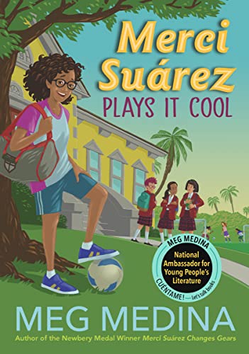 Merci Suárez Plays It Cool (Merci Suárez, Bk. 3)