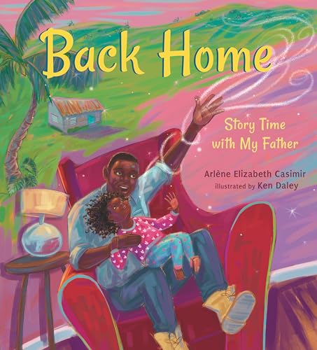 Back Home: Story Time With My Father
