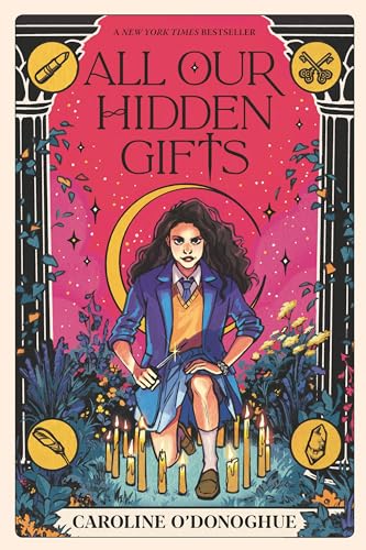All Our Hidden Gifts (The Gifts, Bk. 1)