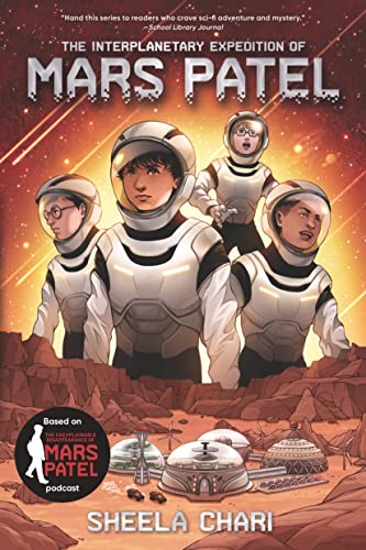 The Interplanetary Expedition of Mars Patel (Mars Patel, Bk. 2)