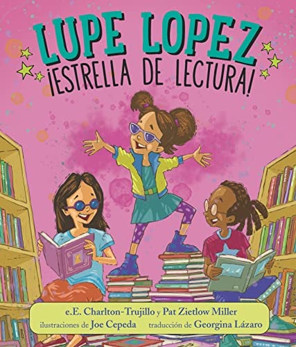 Lupe Lopez: Estrella De Lectura!