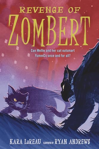 Revenge of Zombert (The Zombert Chronicles, Bk. 3)