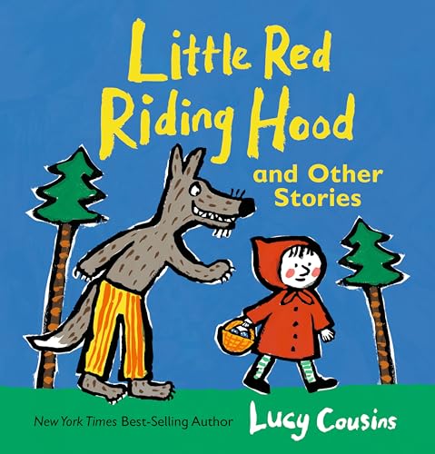 Little Red Riding Hood and Other Stories