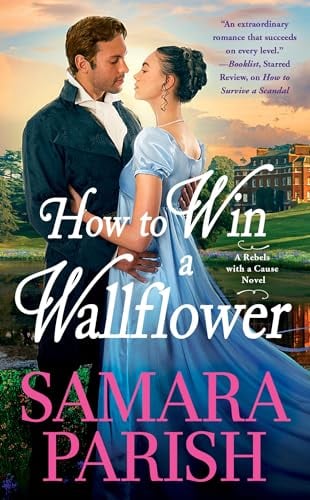 How to Win a Wallflower (Rebels With a Cause, Bk. 3)