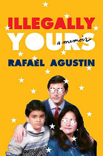Illegally Yours: A Memoir