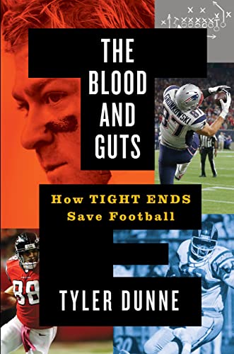 The Blood and Guts:  How Tight Ends Save Football