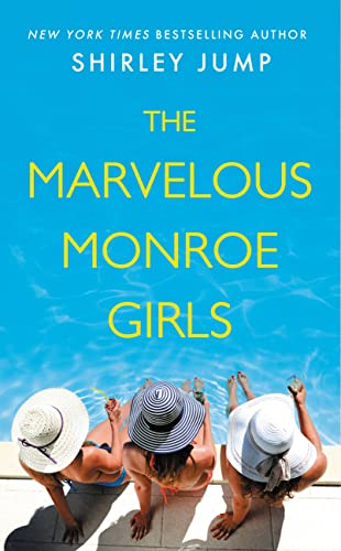 The Marvelous Monroe Girls (Harbor Cove, Bk. 1)