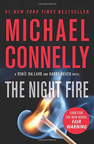 The Night Fire Renee Ballard and Harry Bosch Series Paperback